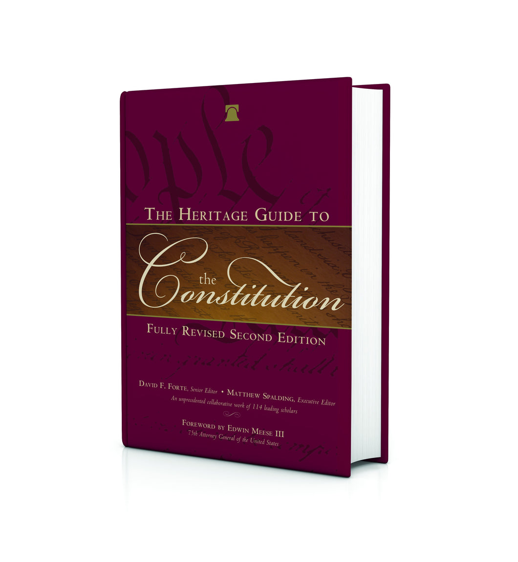 Heritage Guide to the Constitution, Fully Revised Second Edition